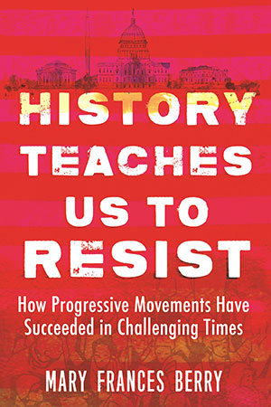 History Teaches Us to Resist