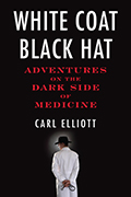 White Coat, Black Hat