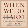 When We Do Harm