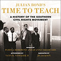 Julian Bond’s Time to Teach